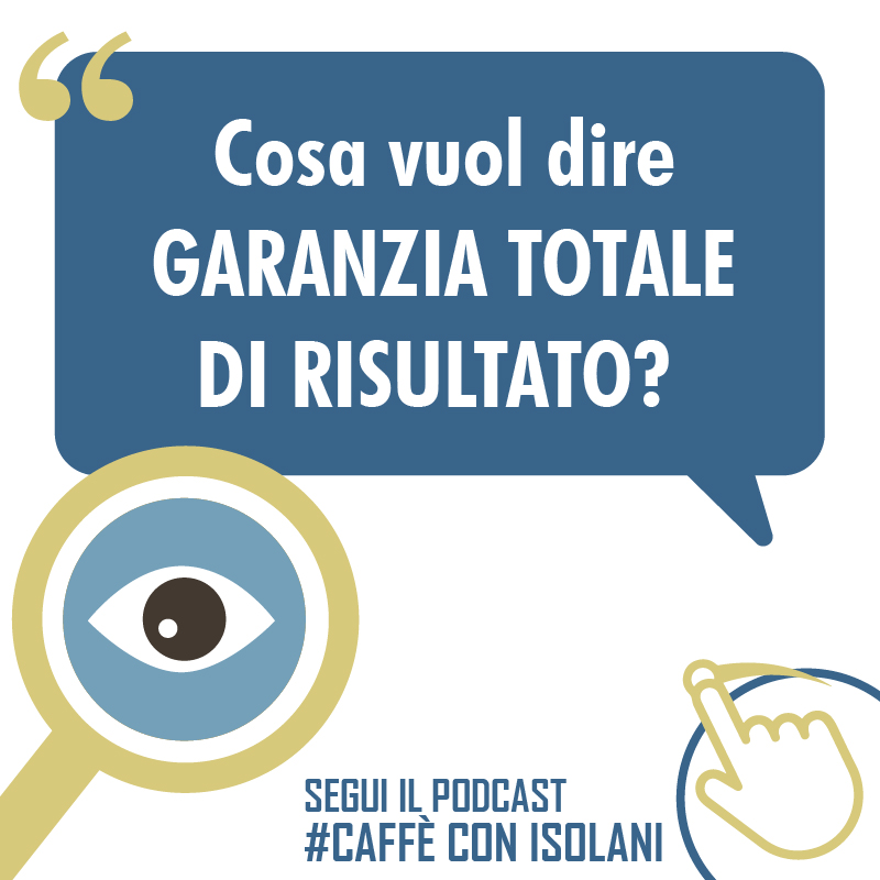 Che cos'è la garanzia totale di risultato? 